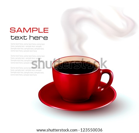 Perfect Red Cup Of Coffee With Steam. Vector Illustration.