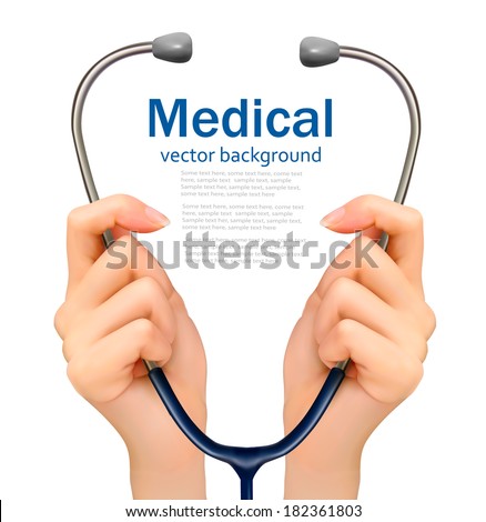 Medical background with hands holding a stethoscope. Vector.