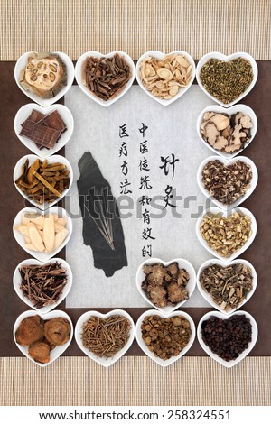 Acupuncture needles with chinese herbal medicine selection and calligraphy script. Translation describes acupuncture chinese medicine as a traditional and effective medical solution.