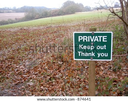 Private keep out