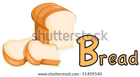 Illustration Of Isolated Alphabet B For Bread On White Background ...