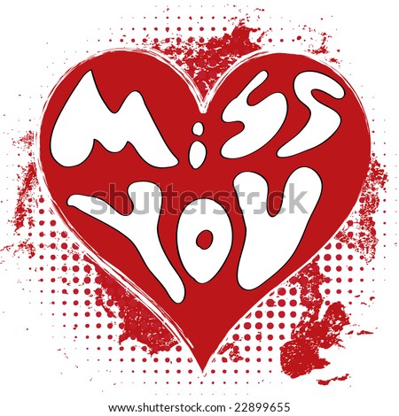 Grungy Heart - Miss You miss you heart. Grungy Heart - Miss You