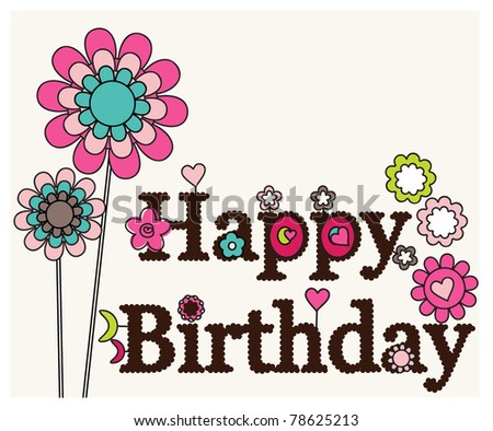 Happy Birthday Floral Designs Card Stock Vector 7862521
