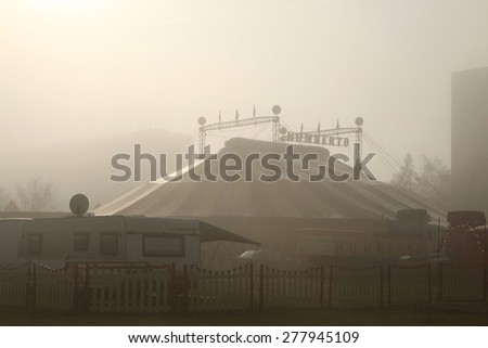 PRAGUE, CZECH REPUBLIC - NOVEMBER 20, 2011: Morning fog covers the circus tent of the Humberto Circus on November 20, 2011 in Prague, Czech Republic.