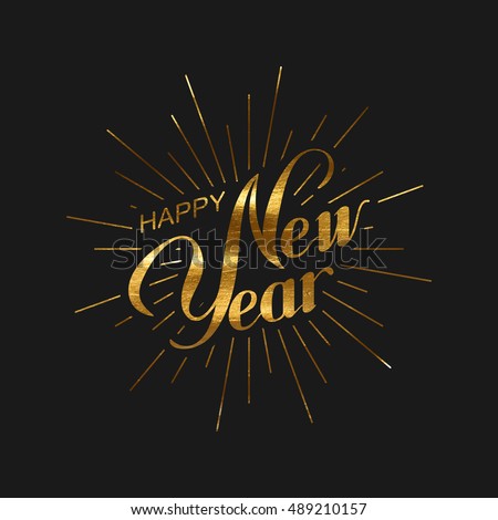 Happy New 2017 Year. Holiday Vector Illustration Of Happy New Year Lettering Label and Burst. Happy New Year Label With Golden Paint Texture