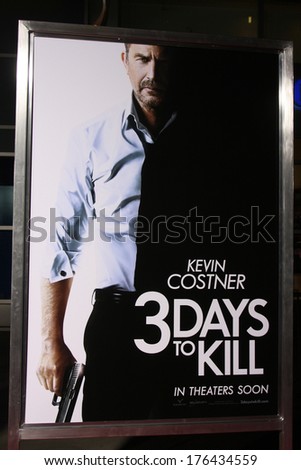 LOS ANGELES - FEB 12:  3 Days to Kill Poster at the \