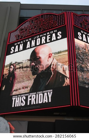LOS ANGELES - MAY 26:  TCL Chinese Theater Marquee for San Andreas at the 