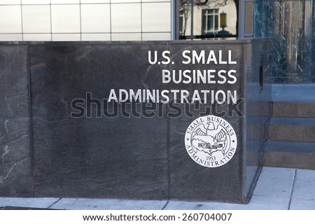 WASHINGTON, DC - DECEMBER 26: Sign outside the Small Business Administration in downtown Washington, DC on December 26, 2014.