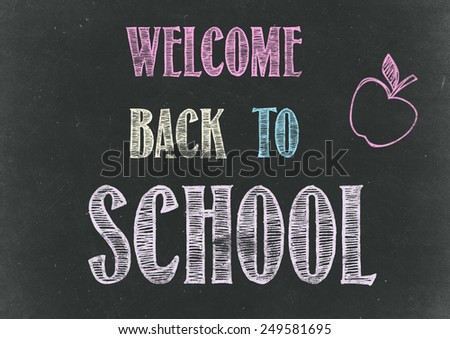 Welcome Back to School Chalkboard