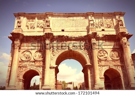 Italy - Rome. Famous triumphal arch - Arch of Constantine. Retro color tone - cross processing colour style.