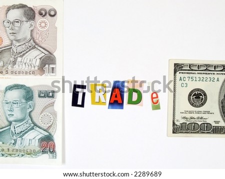 Conceptual photo of Thai and American currency and word \
