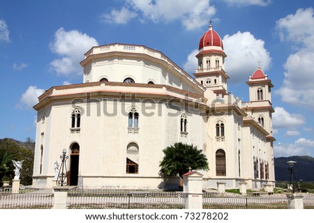 Cuba - famous basilica El Cobre. Religious architecture exterior.