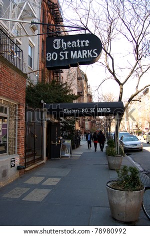 NEW YORK - APRIL 6: Originally a speakeasy the Theatre 80 St Mark\'s, shown here on April 6, 2011, was converted in the 1960s and has been visited by political families.  It is located in New York, NY