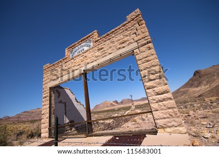 Abandoned building in desert, mining ghost town in Rhyolite Nevada