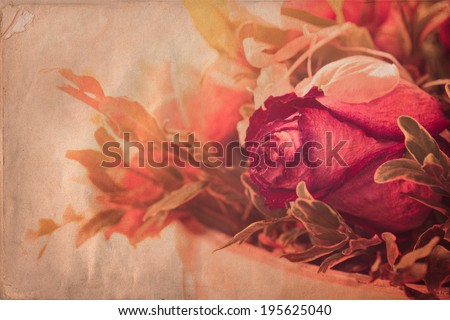Wilted rose bouquet with vintage texture effect