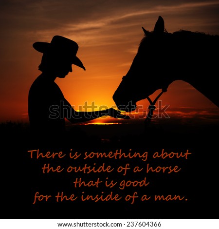 There is something about the outside of a horse that is good for the inside of a man - quote by Winston Churchill with a background of a girl and a horse silhouetted against sunset sky
