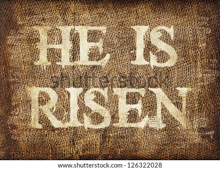 He Is Risen  Religious Background
