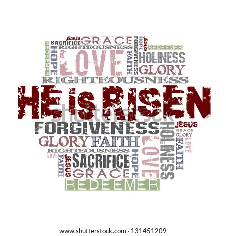 He Is Risen Religious Words isolated on white