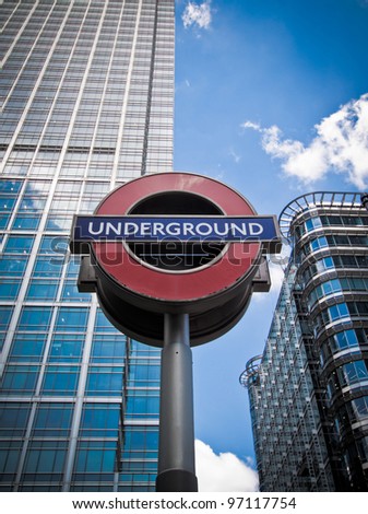 LONDON - JUN 3: The London Underground sign outside the Canary Wharf Station in London\'s Financial District on Jun 3, 2011.