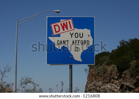 DWI in Texas sign