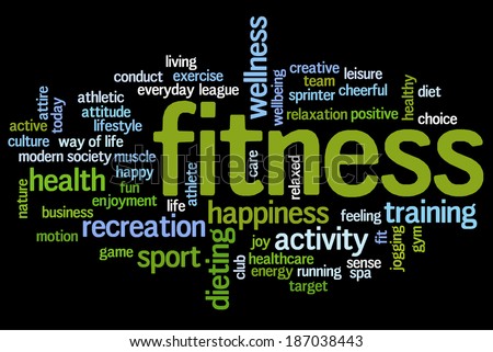 Conceptual image of tag cloud containing words related to fitness, recreation, sports and healthy lifestyle, on black background