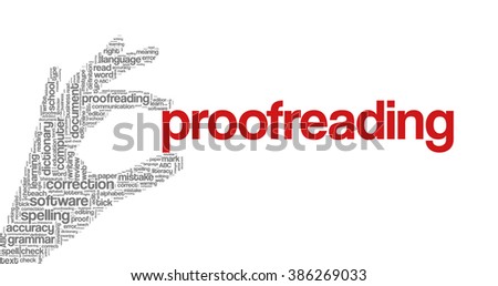 Conceptual tag cloud containing words related to spell checking, typos, errors in written text and correction software; in shape of hand holding word "proofreading"