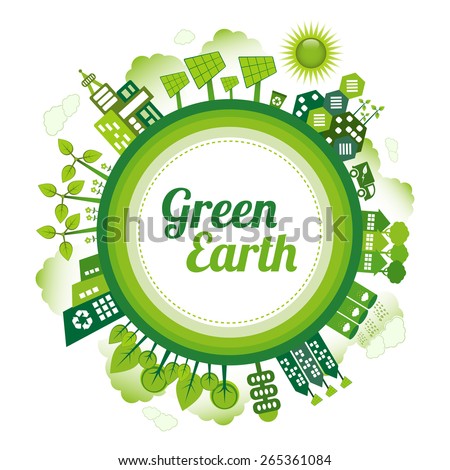 Green planet Earth concept. Sustainable green living around the globe. There are wind turbines, solar power generators, electric car, rain water tanks and recycle bin.