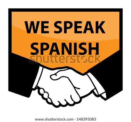 Business handshake and text We Speak Spanish, vector illustration