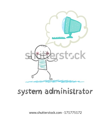 system administrator thinks about computer