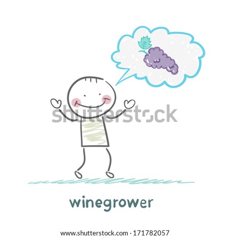 winegrower thinks of grapes