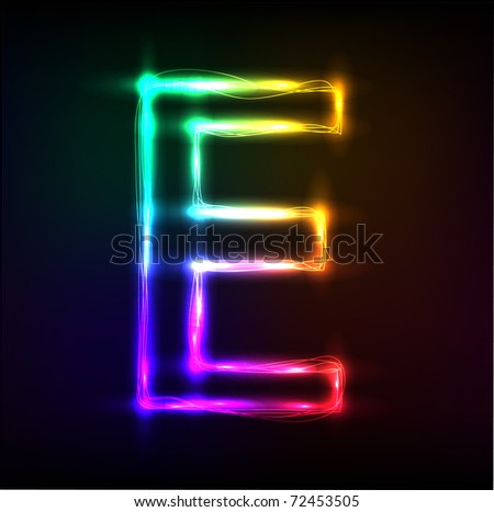 Vector Alphabet. Neon Letter E - 72453505 : Shutterstock