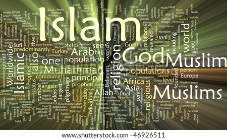 http://image.shutterstock.com/display_pic_with_logo/5880/5880,1266490046,30/stock-photo-word-cloud-concept-illustration-of-muslim-islam-glowing-light-effect-46926511.jpg