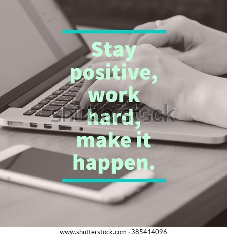 Inspirational motivation quote about business on hand using laptop and smartphone background