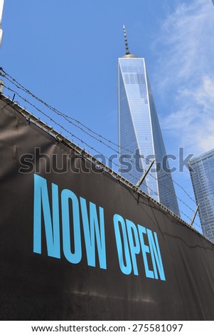 New York City, USA - May 3, 2015: Sign near the newly opened World Trade Center Tower One at Ground Zero in New York City.