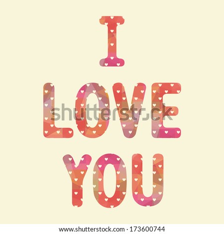 I love you letter. Card for valentine day.
