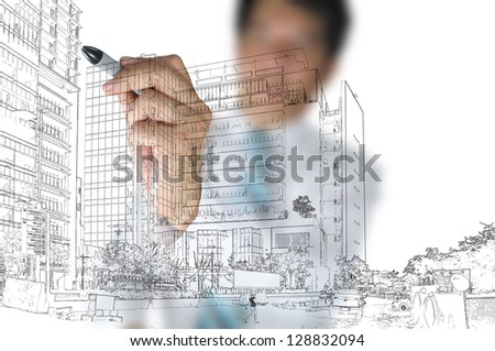 Business Man or architect draw building and cityscape