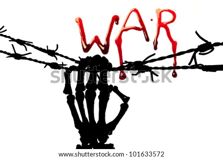 War in bleeding letters and a silhouette of a skeleton hand holding barbed wire