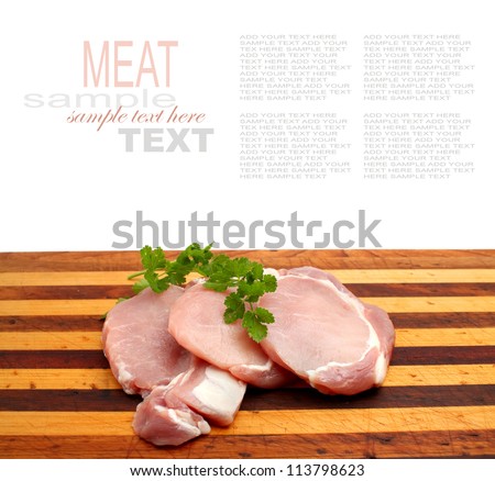Pork Loin Steaks on the chopping board with white background