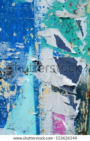 Painting / Art / Peeling paint / Torn street posters / Grunge background / Abstract