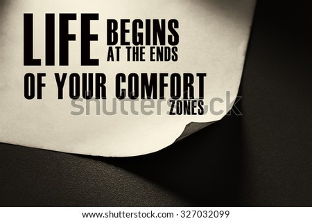 Motivational Poster: LIFE BEGINS AT THE END OF COMFORT ZONE