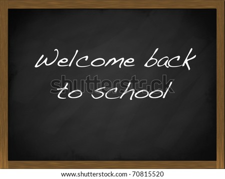 Welcome back to School blackboard