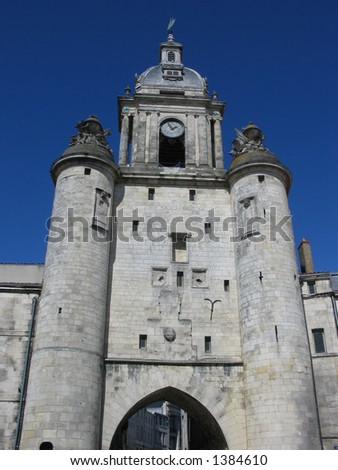 gate house La Rochelle, France