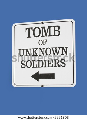 Sign for tomb of unknown soldiers Arlington Cemetery