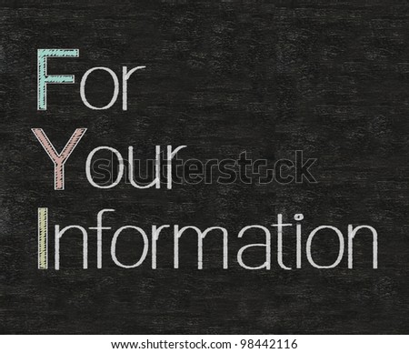 for your information, fyi with information symbol written on blackboard background high resolution