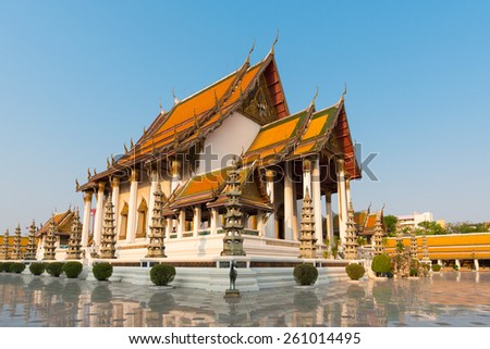 Wat Suthat Thep Wararam temple. It is a royal temple of the first grade, one of ten such temples in Bangkok, Thailand