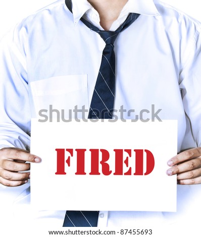 fired employee holding \
