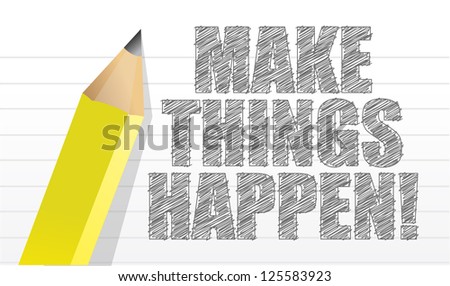 make things happen on a note pad background illustration design