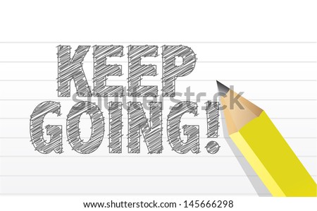 Keep going, in motivation concept illustration design