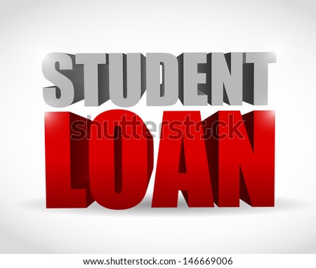 student loan sign illustration design over a white background