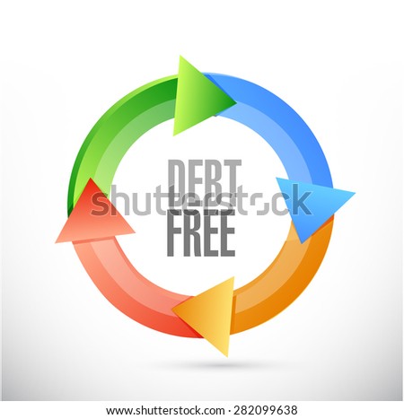 debt free cycle sign concept illustration design over white
